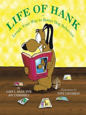 cover image of Life of Hank – Laugh Your Way to Better Dog Behavior